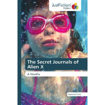 The Secret Journals of Alien X, Belletristik