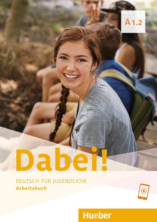Produktbild Dabei! A1.2 AB (Deutsch, Gabriele Kopp, Josef Alberti, Siegfried Büttner, 2024)