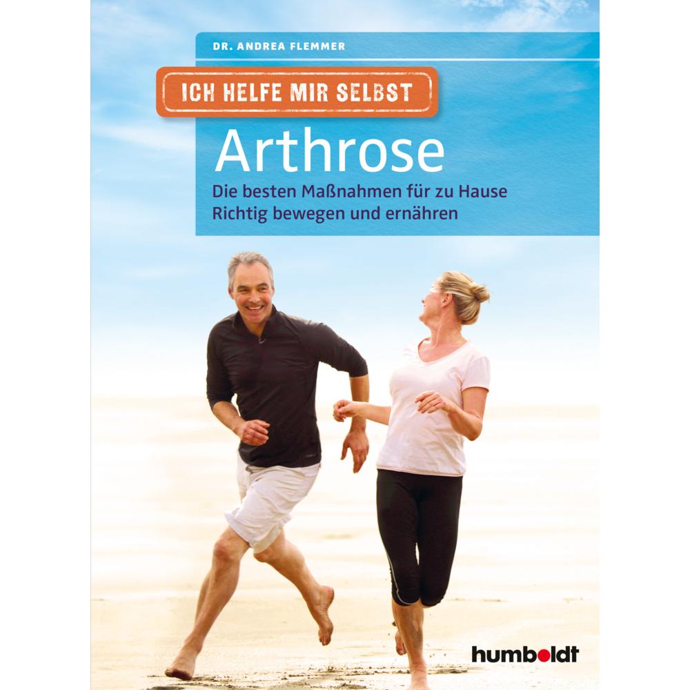 Ich helfe mir selbst - Arthrose, Ratgeber von Andrea Flemmer