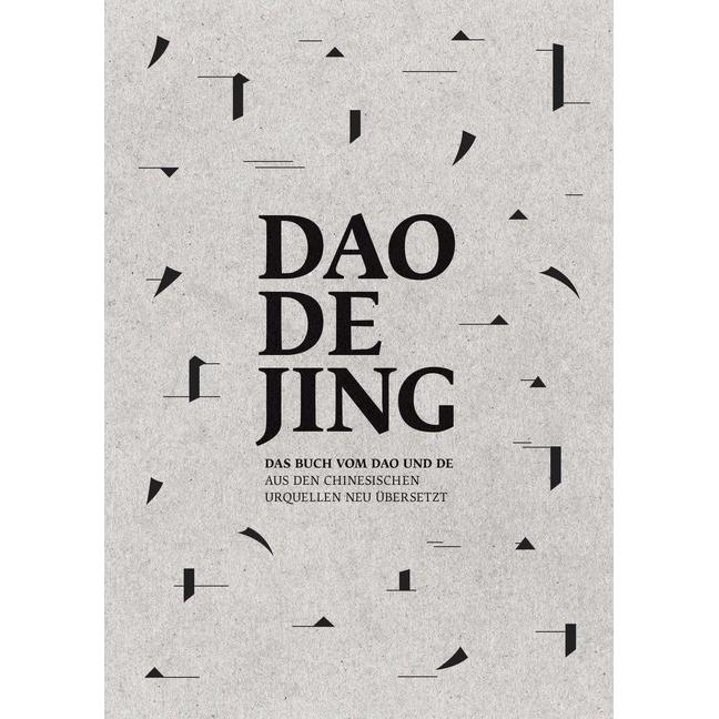 Daodejing - Das Buch vom Dao und De, Fachbücher von Marc Schmuziger