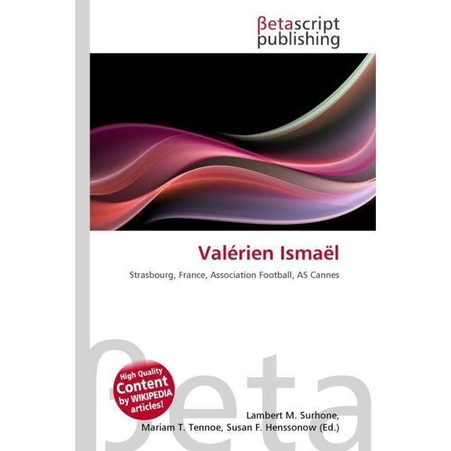 Valérien Ismaël, Ratgeber
