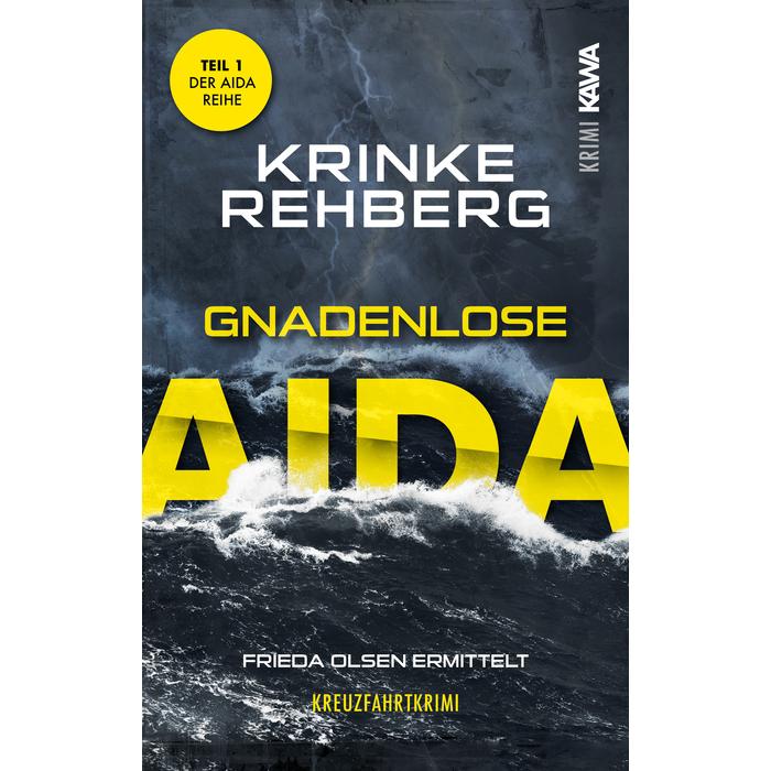 Gnadenlose AIDA, Belletristik von Kampenwand Verlag, Krinke Rehberg