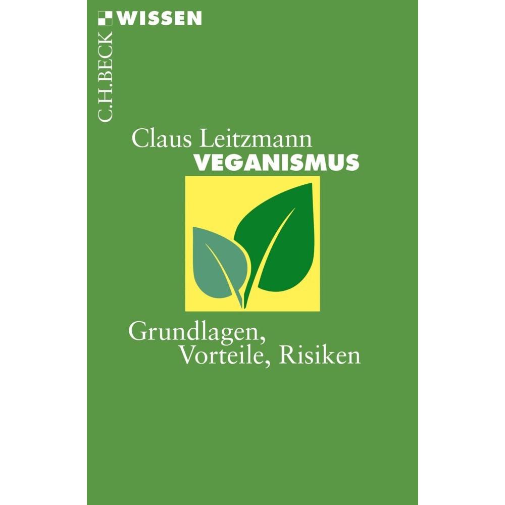 Veganismus, Ratgeber von Claus Leitzmann
