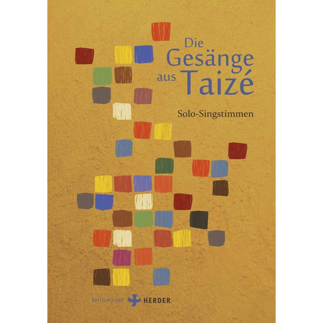 Die Gesänge aus Taizé, Sachbücher von Communauté von Taizé