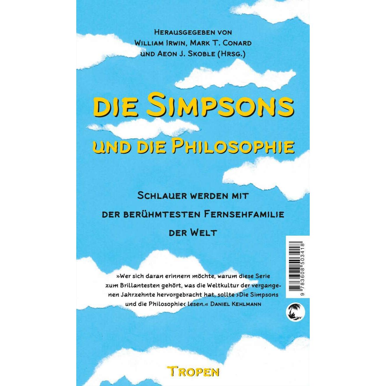 Die Simpsons und die Philosophie, Sachbücher von William Irwin, Aeon J. Skoble, Mark T. Conard, Nikolaus de Palezieux