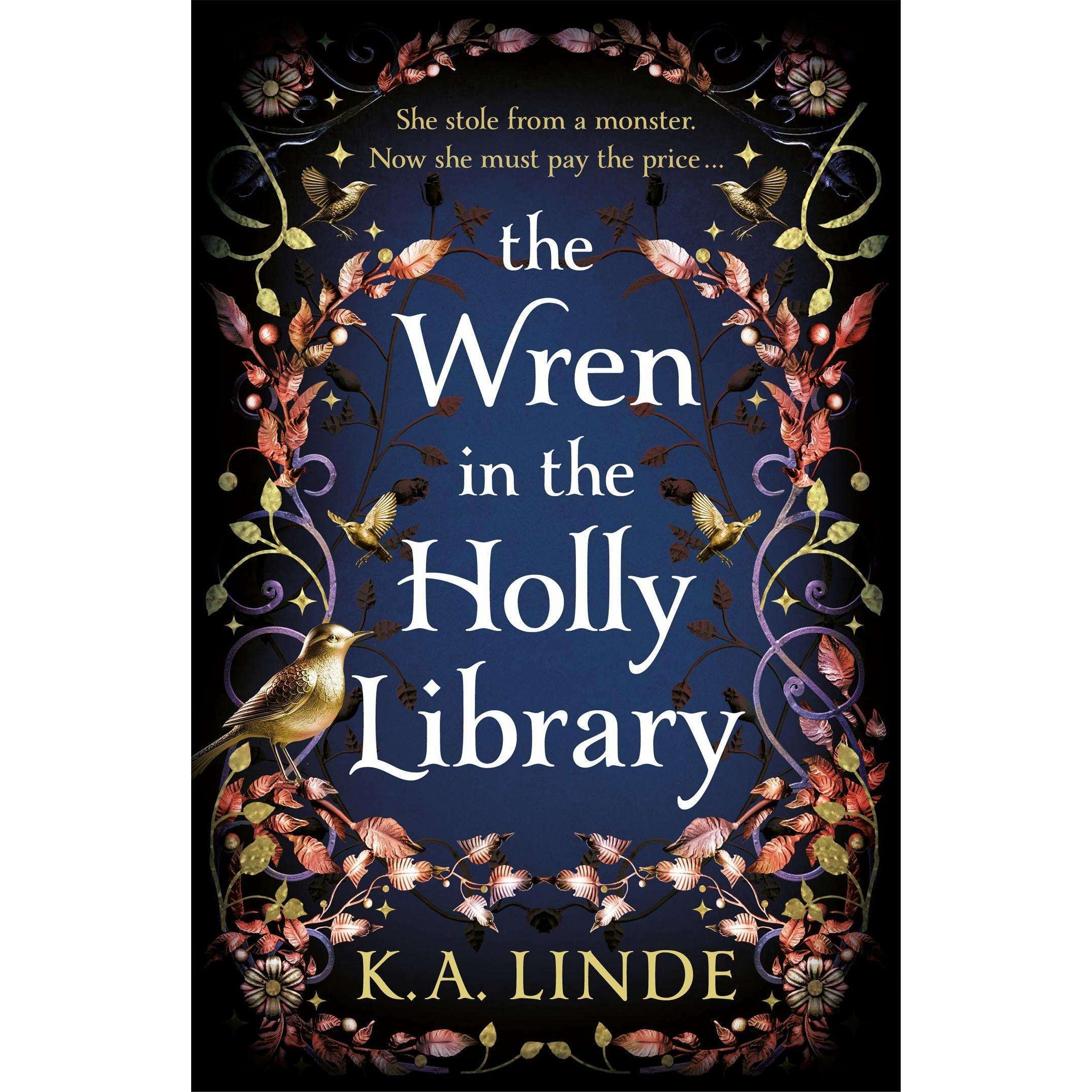 The Wren in the Holly Library, Belletristik von K. A. Linde
