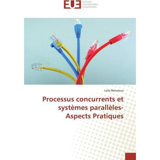 Processus concurrents et systèmes parallèles- Aspects Pratiques, Fachbücher