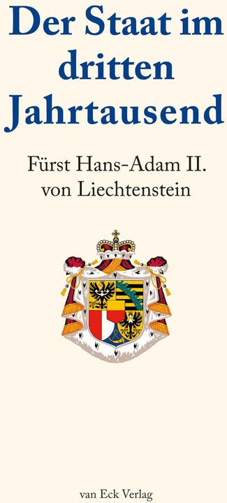 Produktbild Der Staat im dritten Jahrtausend (Deutsch, Hans-Adam II. von Liechtenstein, 2010)