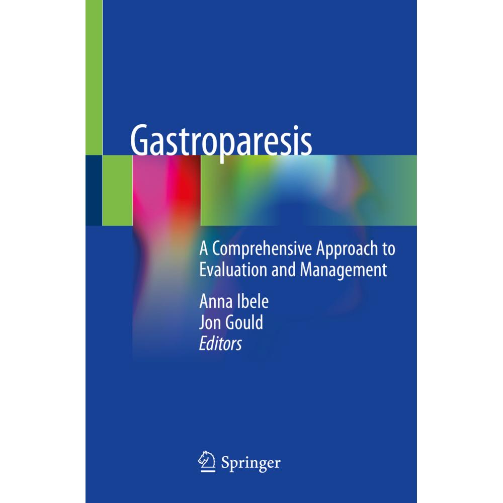 Gastroparesis, Fachbücher von Anna Ibele, Jon Gould