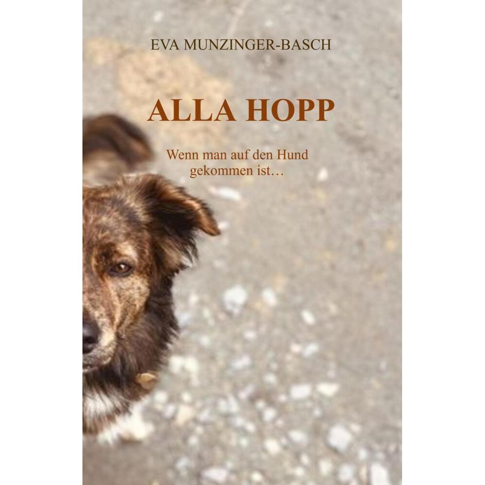 Alla Hopp, Belletristik von Eva Munzinger-Basch