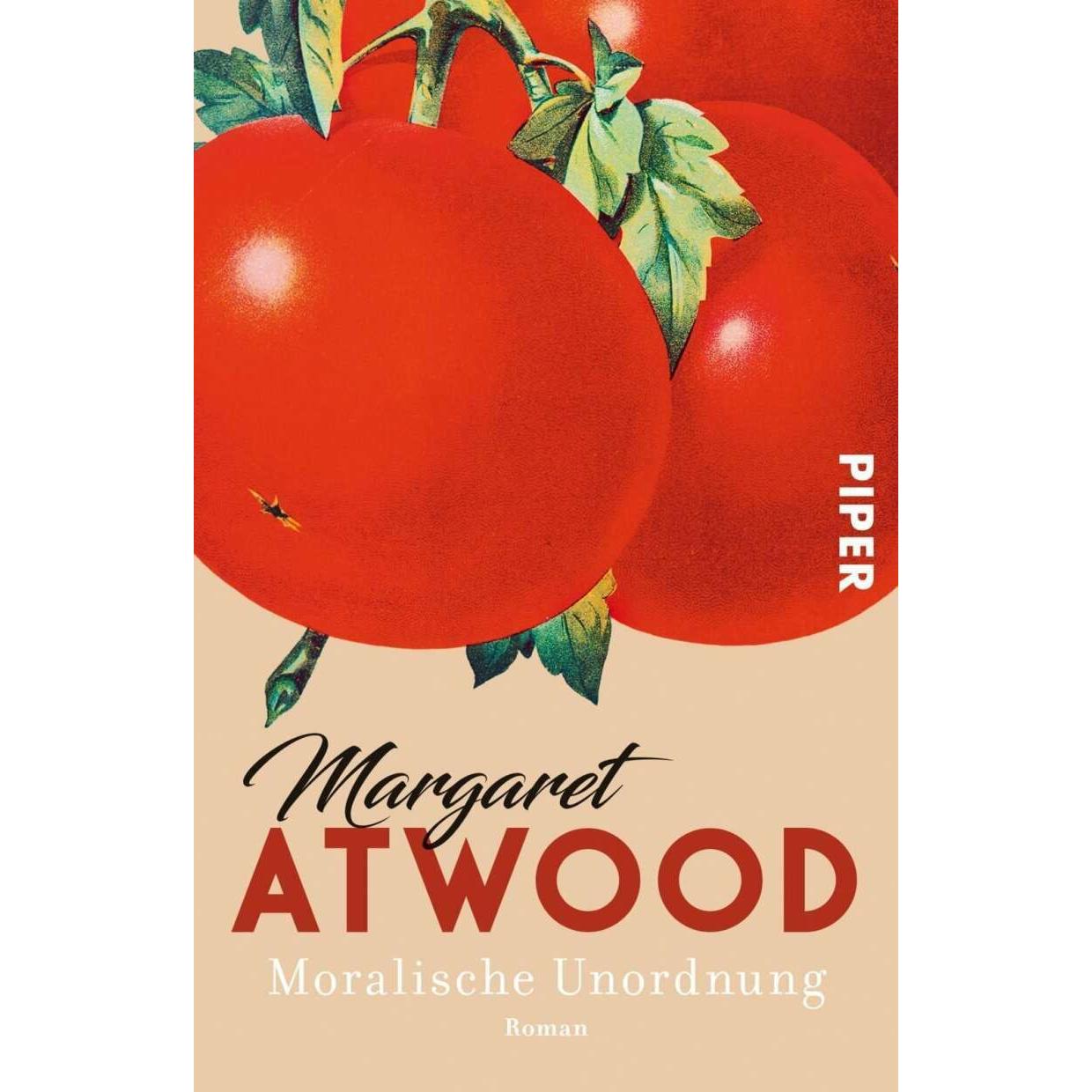 Moralische Unordnung, Belletristik von Margaret Atwood, Malte Friedrich