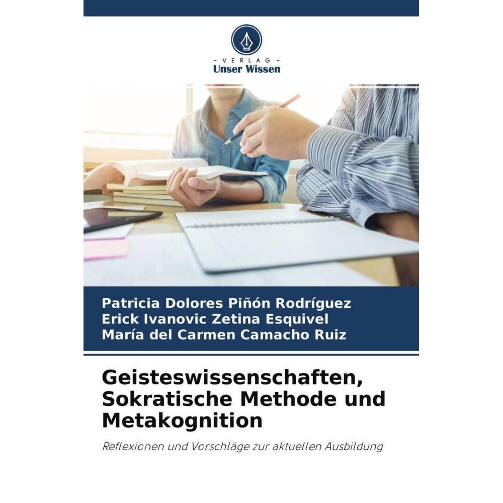 Thumbnail - Geisteswissenschaften, Sokratische Methode und Metakognition, Fachbücher von Patricia Dolores Piñón Rodríguez, María del...