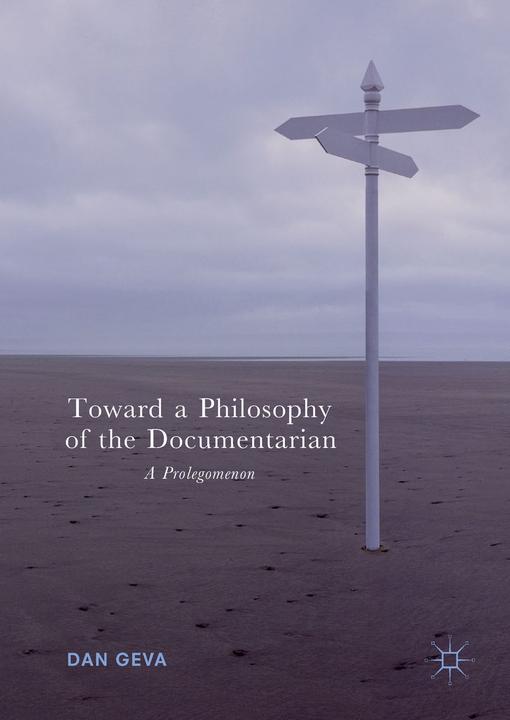 Produktbild Toward a Philosophy of the Documentarian (Englisch, Dan Geva, 2018)