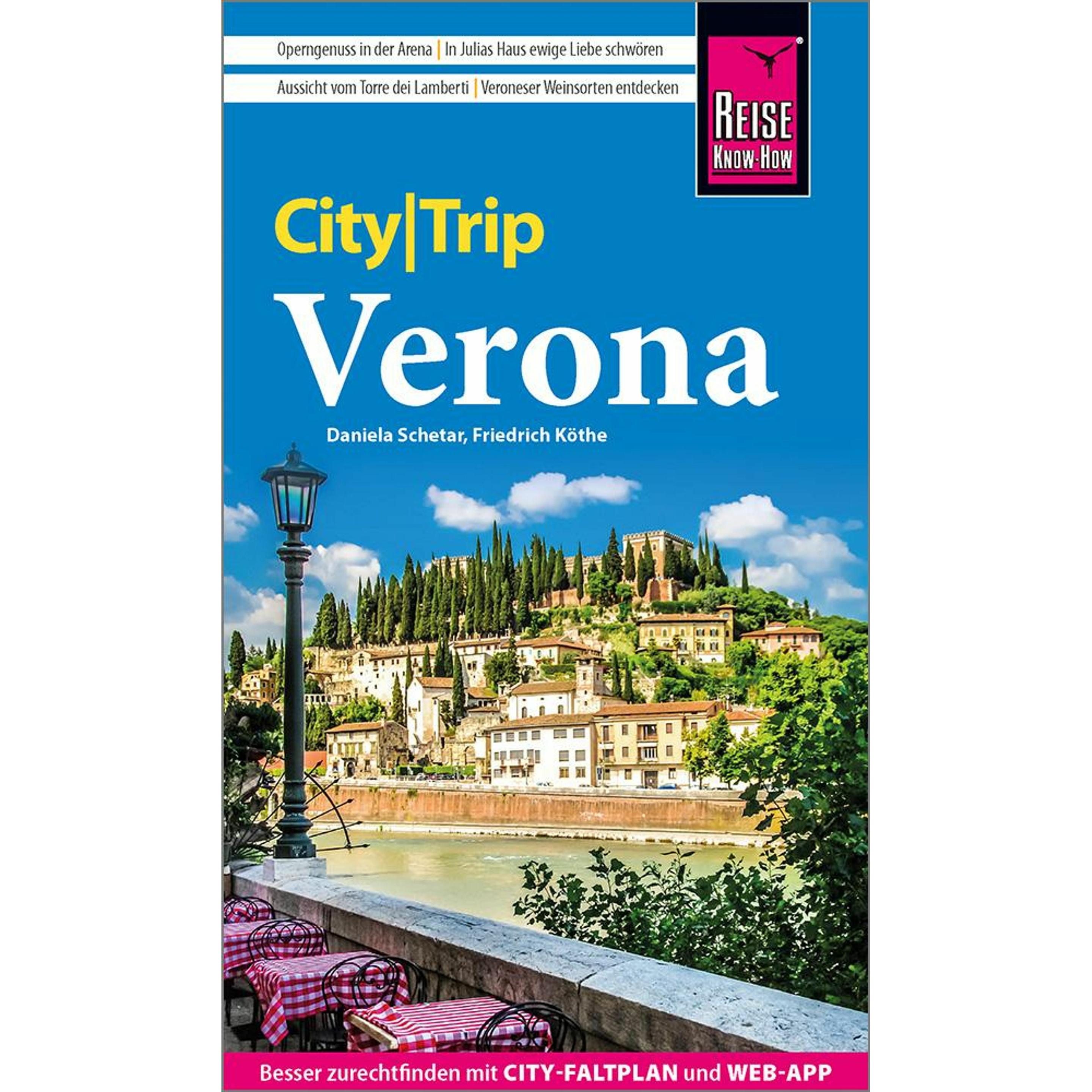 CityTrip Verona, Ratgeber von Daniela Schetar, Friedrich Köthe