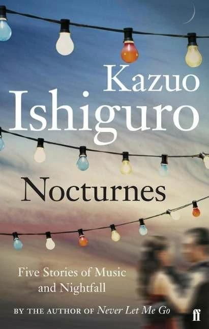 Produktbild Nocturnes (Englisch, Kazuo Ishiguro, 2010)