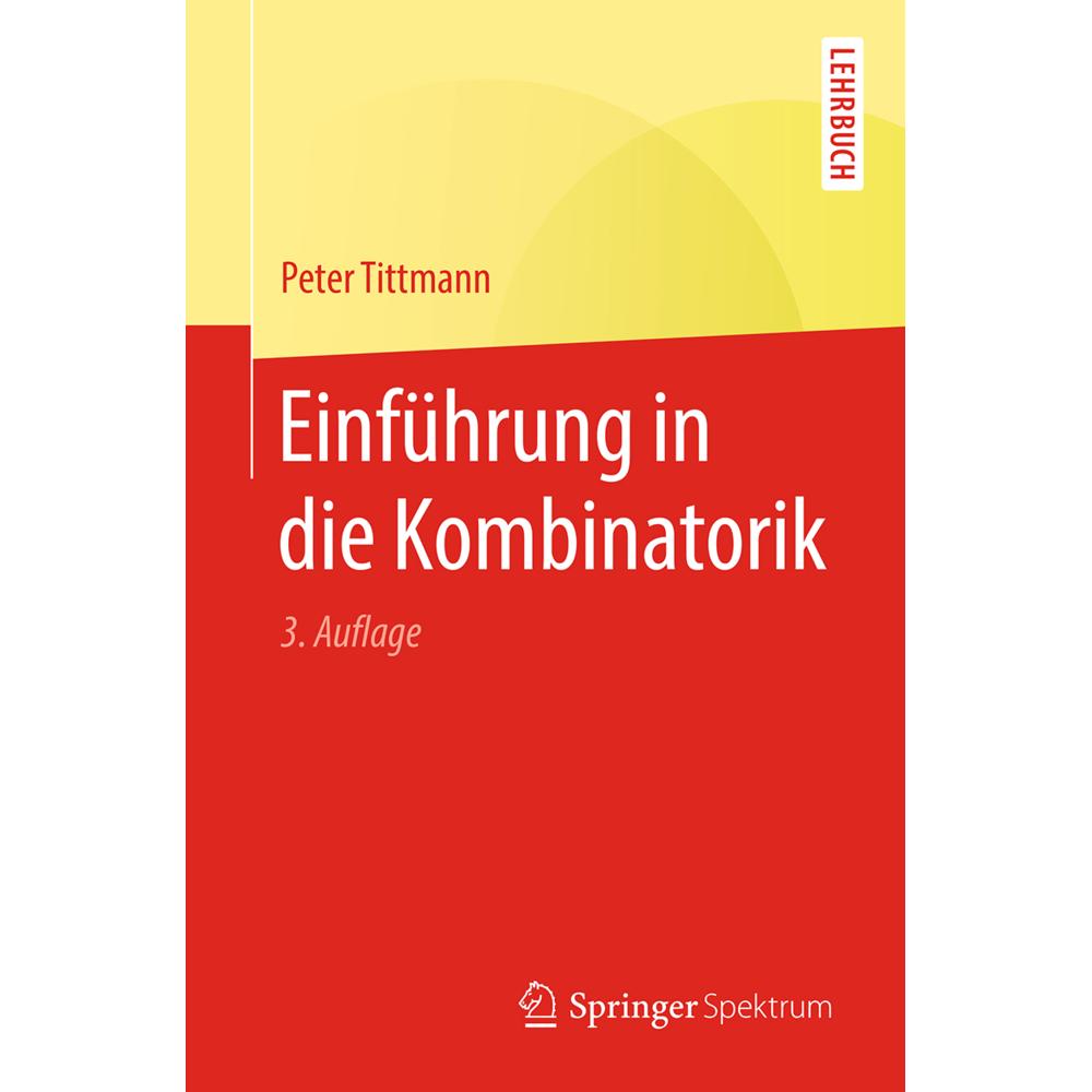 Einführung in die Kombinatorik, Fachbücher von Peter Tittmann
