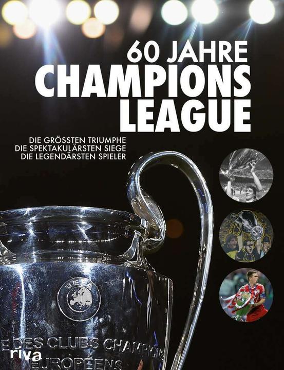 Produktbild 60 Jahre Champions League (Deutsch, Ulrich Kühne-Hellmessen, 2016)