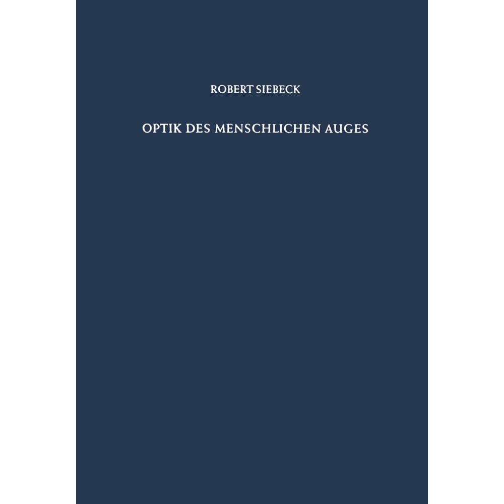 Optik des Menschlichen Auges, Fachbücher von Robert Siebeck
