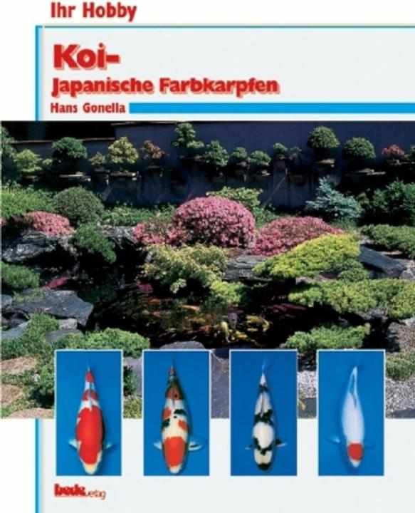 Produktbild Ihr Hobby Koi (Deutsch, Hans Gonella, Peter Boehrer, 2009)