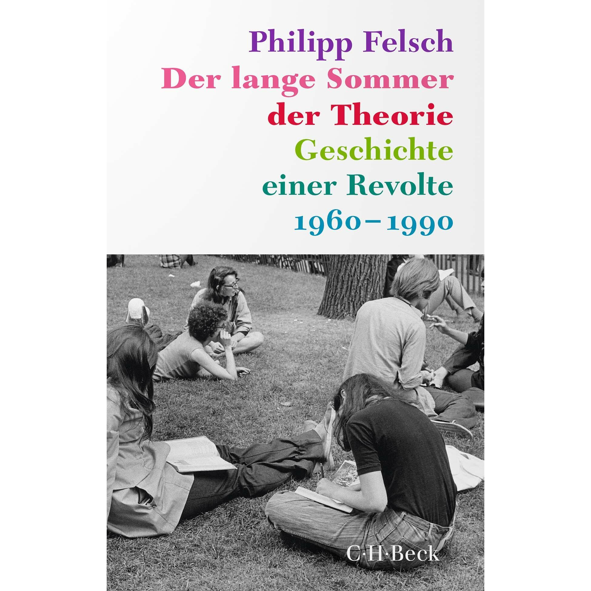 Der lange Sommer der Theorie, Hörbücher von Philipp Felsch