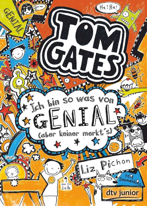Tom Gates, Bd. 4: Ich bin so was von genial (aber keiner merkt's) (Duits, Liz Pichon, 2016)