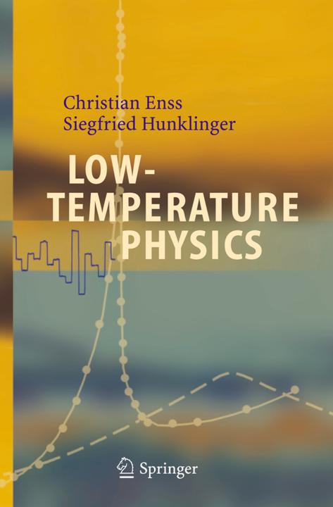 Low-Temperature Physics (Englisch, Christian Enss, Siegfried Hunklinger, 2010)