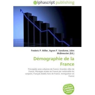 Démographie de la France, Fachbücher von Agnes F. Vandome, Frederic P. Miller, John McBrewster