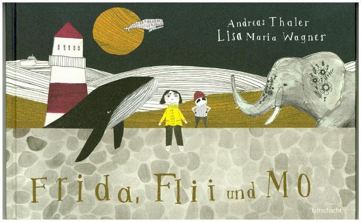 Produktbild Frida, Flii und Mo (Deutsch, Andreas Wagner Thaler, Lisa Maria Wagner, 2018)