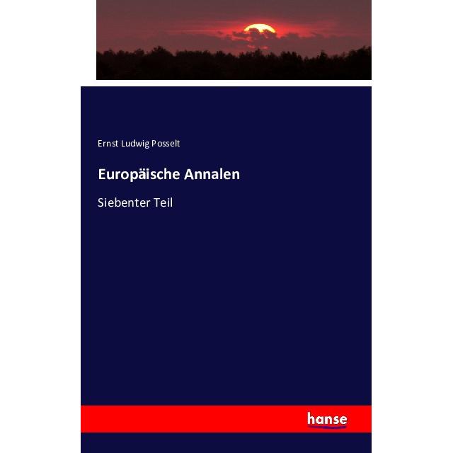 Europäische Annalen, Fachbücher von Ernst Ludwig Posselt