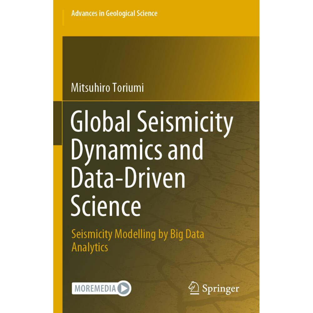 Global Seismicity Dynamics and Data-Driven Science, Fachbücher von Mitsuhiro Toriumi
