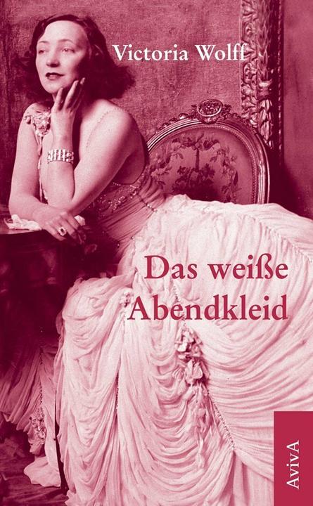 Produktbild Das weisse Abendkleid (Deutsch, Victoria Wolff, 2018)