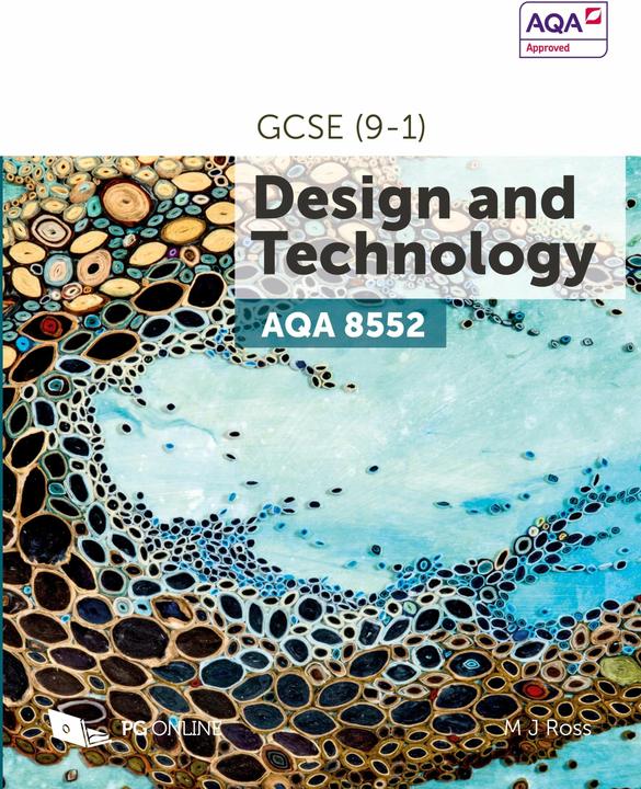 Online AQA GCSE (9-1) Design and Technology 8552 (Anglais, MJ Ross, 2017)