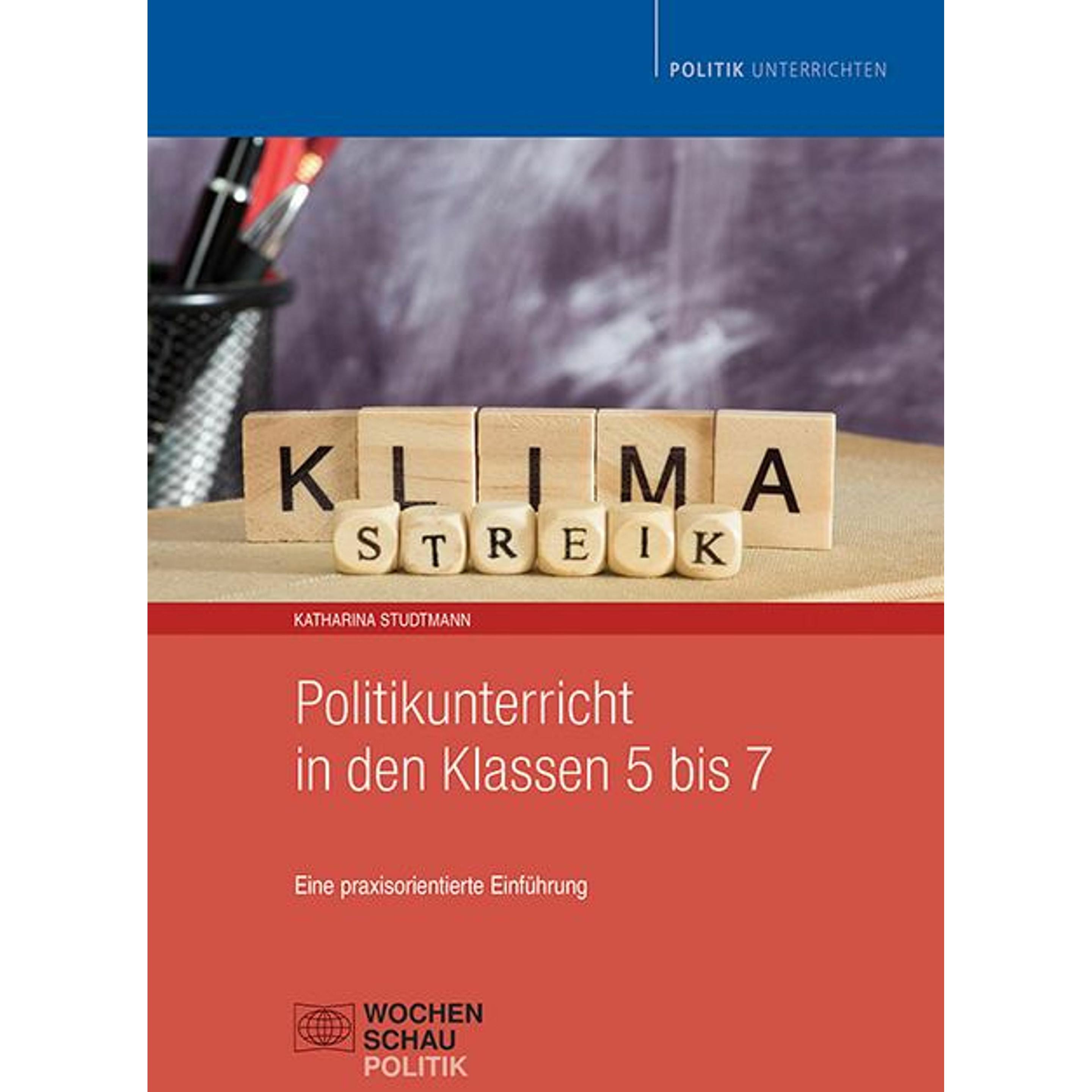 Politikunterricht in den Klassen 5 bis 7, Fachbücher von Katharina Studtmann