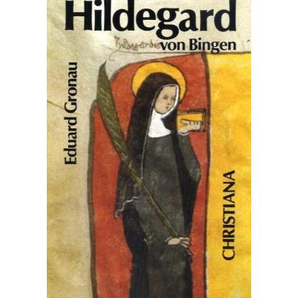 Hildegard von Bingen, 1098-1179: Prophetische Lehrerin der Kirche an der Schwelle und am Ende der Ne, Ratgeber