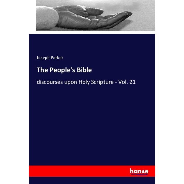 The People's Bible, Sachbücher von Joseph Parker