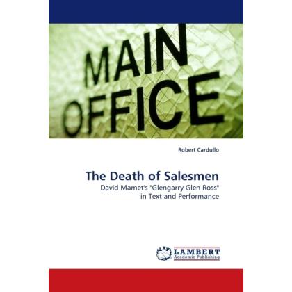The Death of Salesmen, Fachbücher von Robert Cardullo