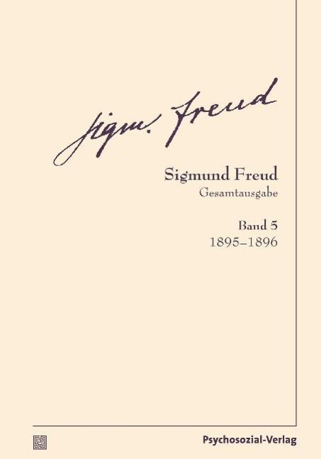 Produktbild Gesamtausgabe Sigmund Freud (SFG), Band 5 (Deutsch, Sigmund Freud, 2015)