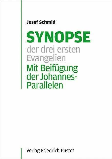 Produktbild Synopse der drei ersten Evangelien (Deutsch, Josef Schmid, 2016)