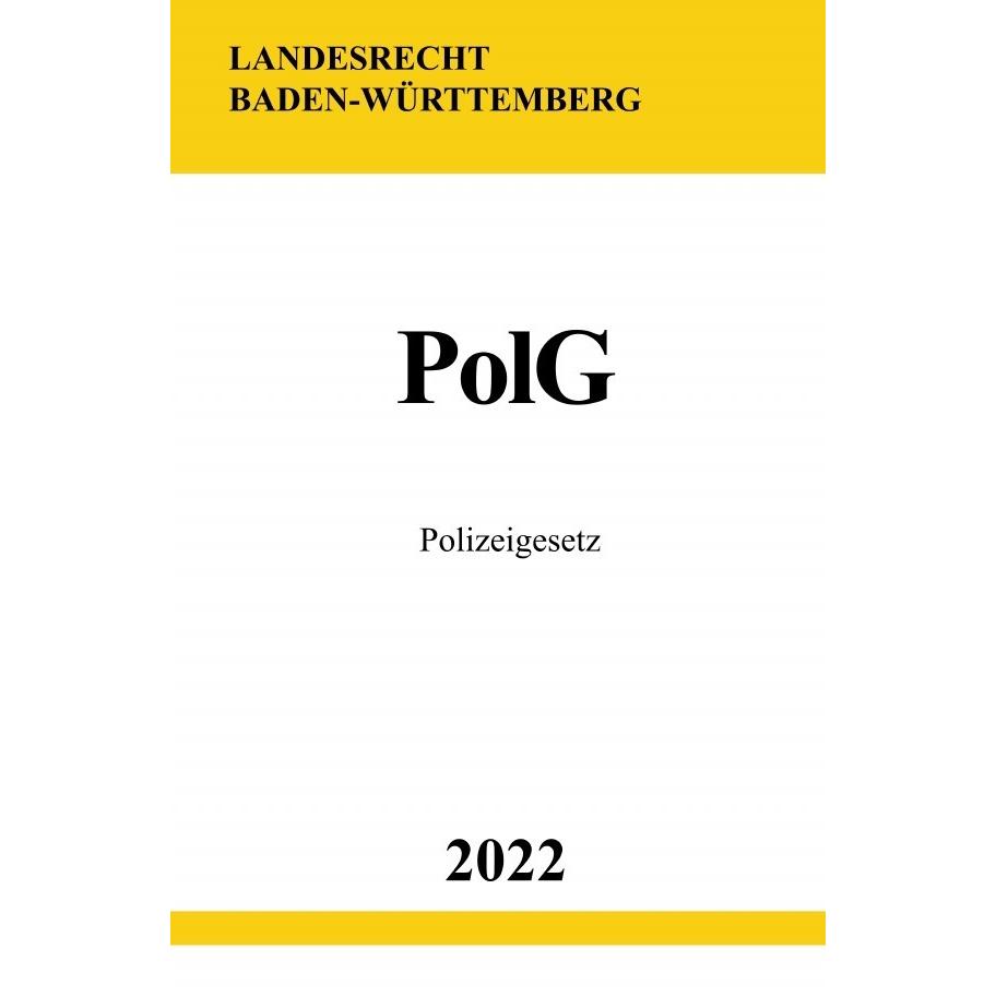 Studier:Polizeigesetz PolG 2022 (Baden-, Fachbücher von Ronny Studier