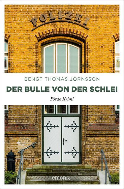 Produktbild Der Bulle von der Schlei (Deutsch, Bengt Thomas Jörnsson, 2016)