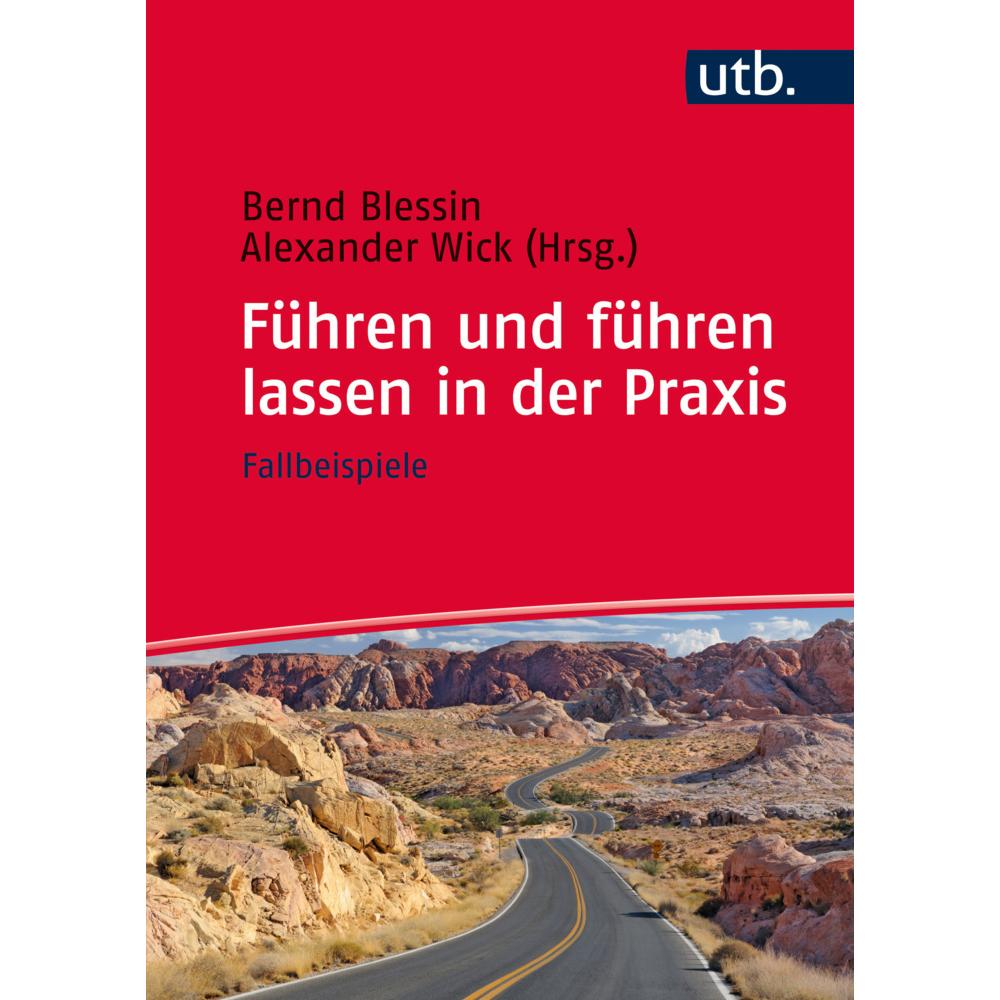 Führen und führen lassen in der Praxis. Fallbeispiele, Fachbücher