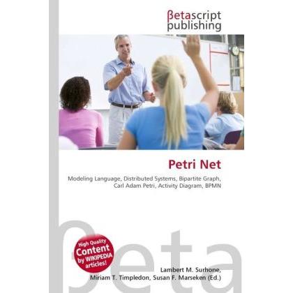 Petri Net, Fachbücher von Lambert M. Surhone, Miriam T. Timpledon, Susan F. Marseken