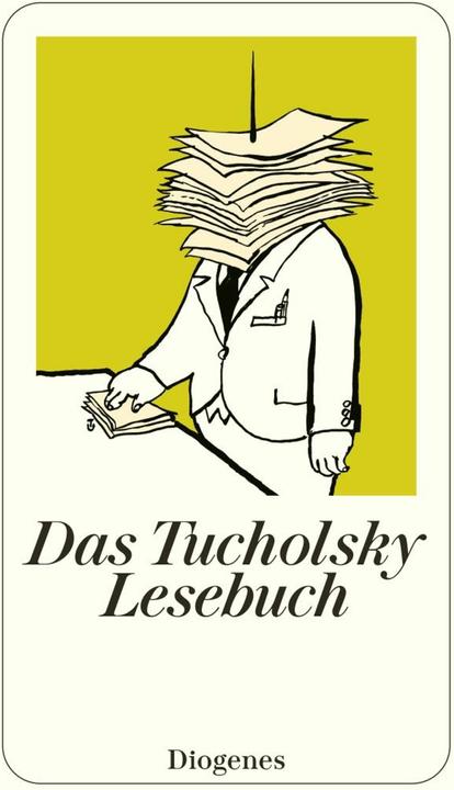 Produktbild Das Tucholsky Lesebuch (Deutsch, Kurt Tucholsky, 2011)