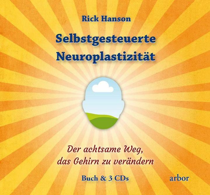 Produktbild Selbstgesteuerte Neuroplastizität (Deutsch, Rick Hanson, 2014)