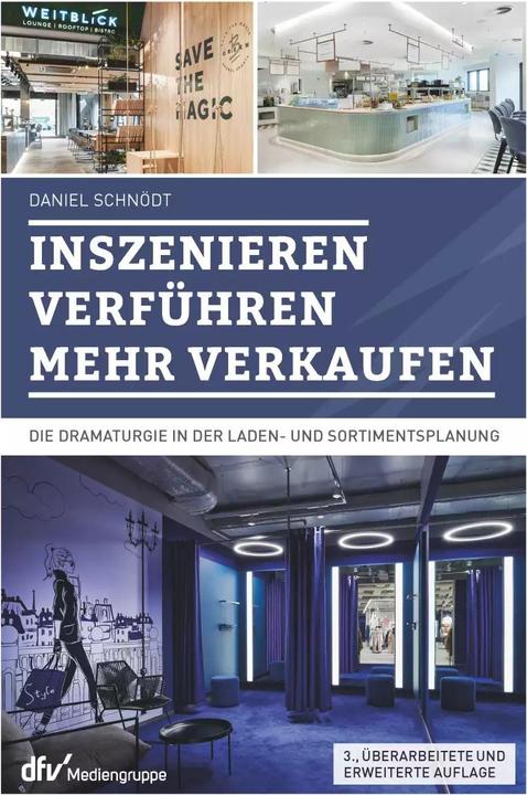 Produktbild Inszenieren - Verführen - Verkaufen (Deutsch, Daniel Schnödt, 2022)