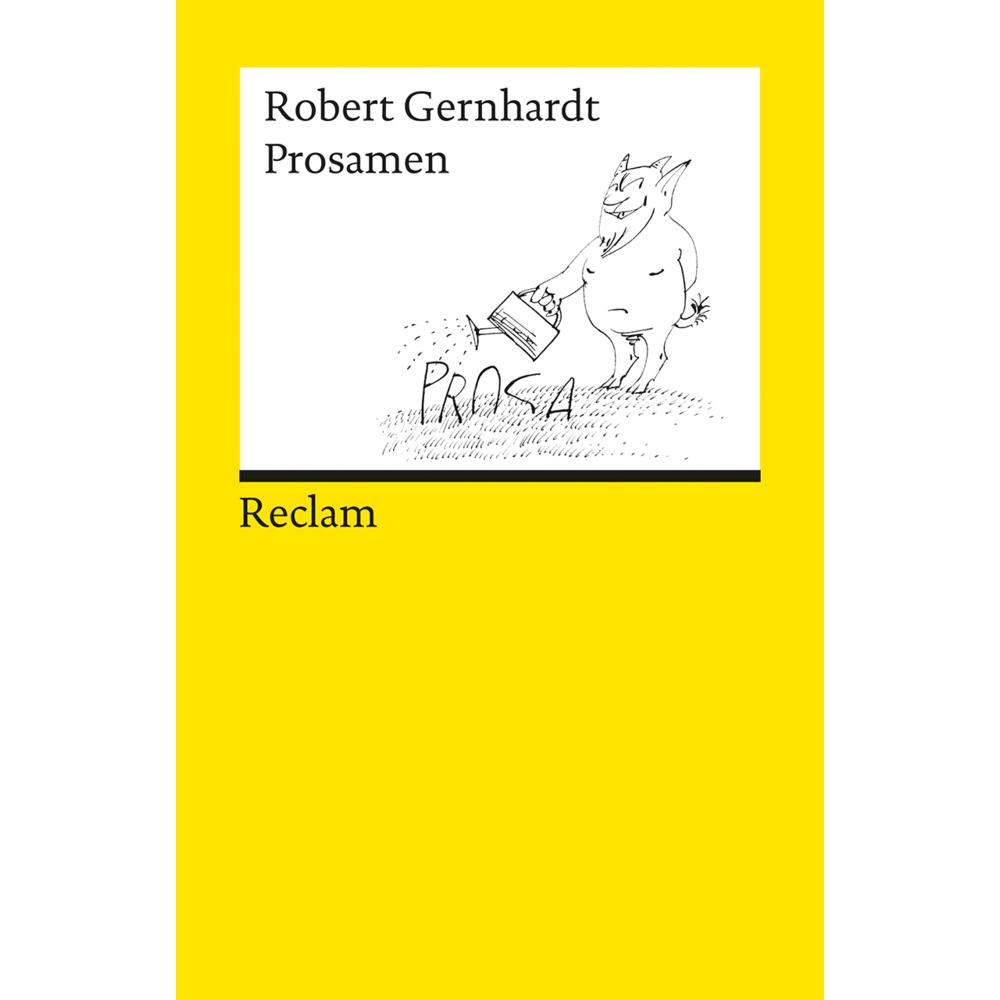 Prosamen, Belletristik von Robert Gernhardt