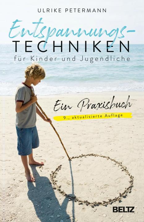 Entspannungstechniken für Kinder und Jugendliche (German, Ulrike Petermann, 2021)