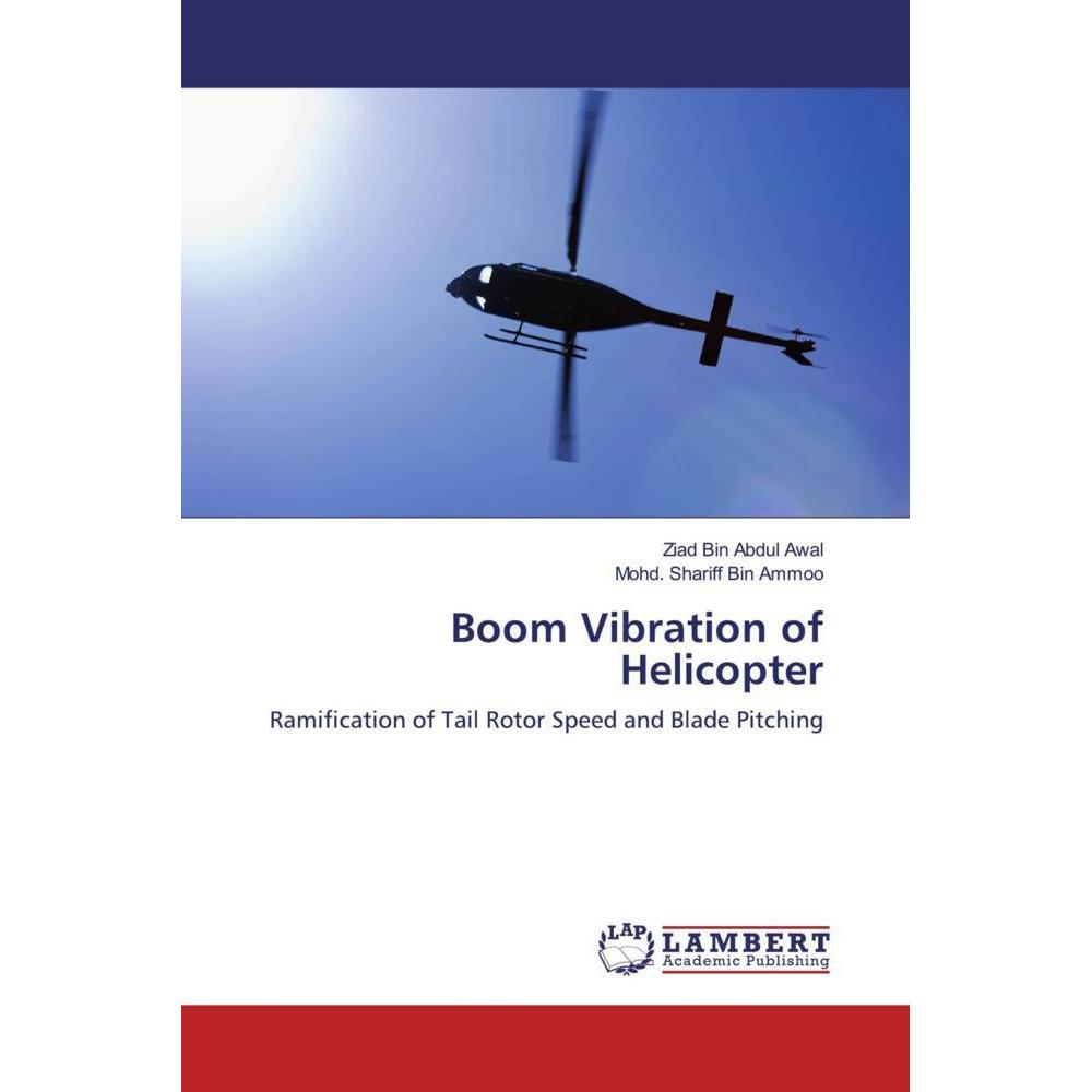 Boom Vibration of Helicopter, Ratgeber von Ziad Bin Abdul Awal, Mohd. Shariff Bin Ammoo