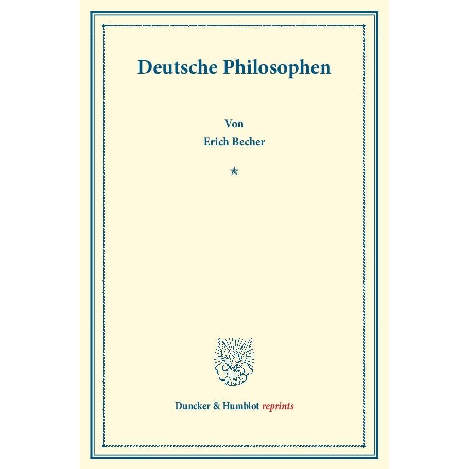 Deutsche Philosophen., Fachbücher von Erich Becher