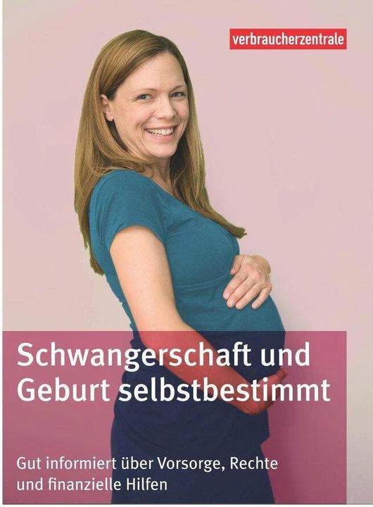 Actual product image Schwangerschaft und Geburt selbstbestimmt (German, Carina Frey, Angelica Ensel, Elke Mattern, 2015)